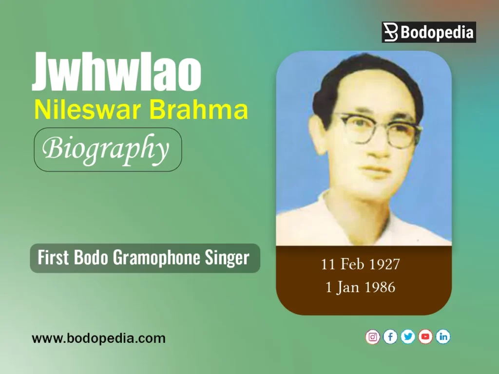 Jwhwlao Nileswar Brahma Biography
