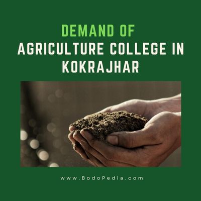 Demand of Agriculture College in Kokrajhar