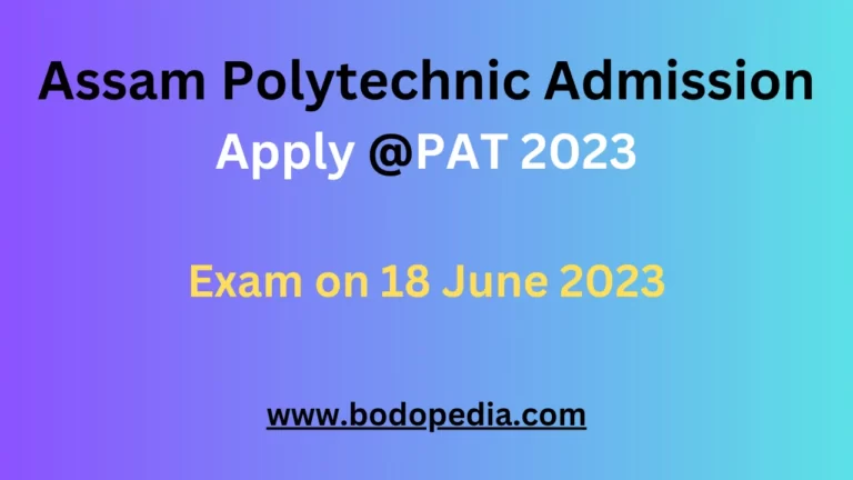 Assam Polytechnic Admission 2023 @PAT 2023 @PAT Exam