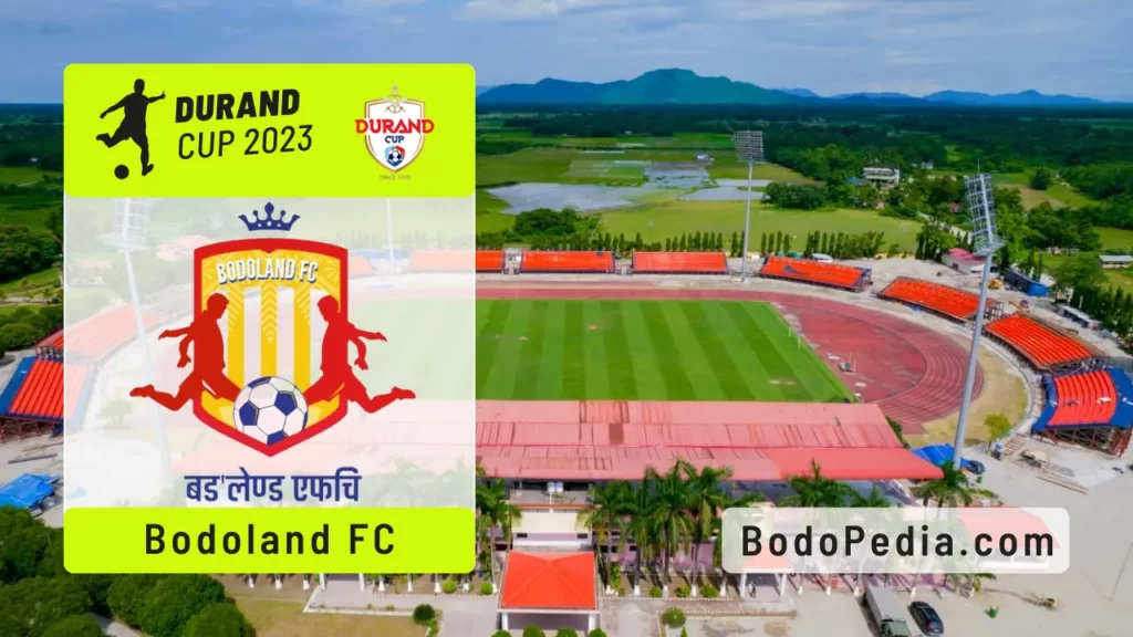 Bodoland FC Durand Cup 2023