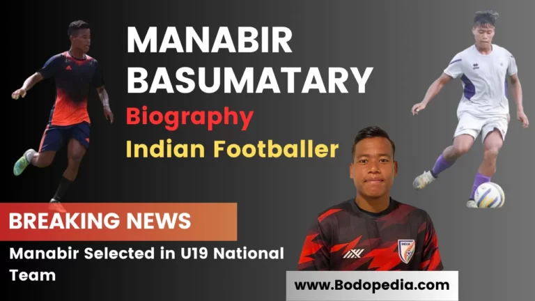 Manabir Basumatary Biography