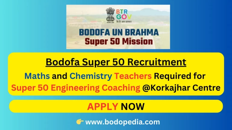 Bodofa Super 50 Recruitment 2023 for Chemistry & Maths Teacher