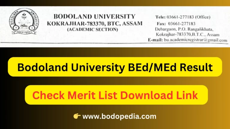 Bodoland University BEd Entrance Result 2023