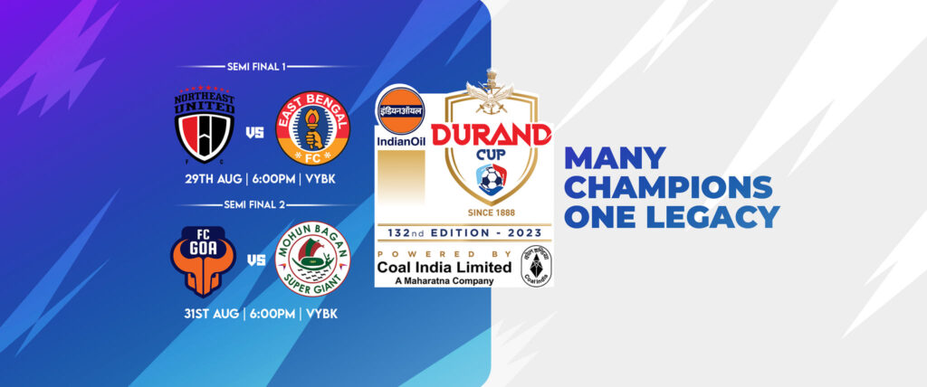 2023 Durand Cup Semi-final Schedule And Start Times  When And Where To 